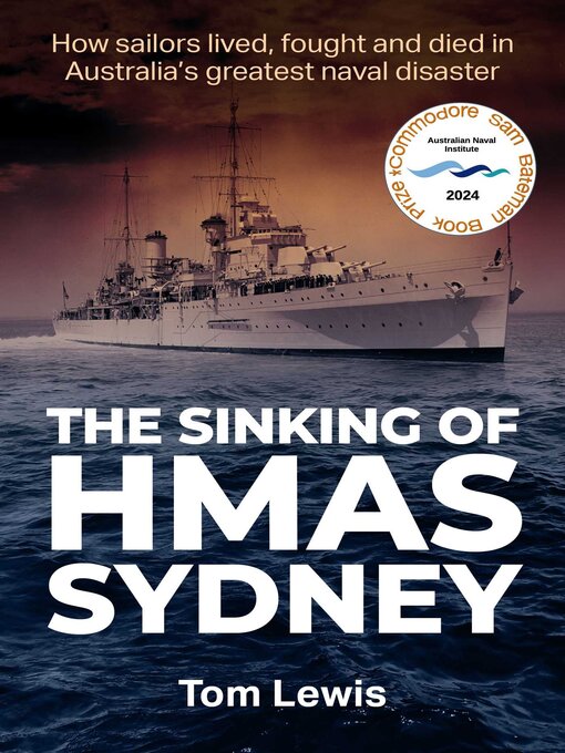 Title details for The Sinking of HMAS Sydney by Doctor Tom Lewis - Available
